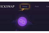 Steps for using QuickSwap to swap tokens