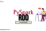 Apache PySpark RDD Transformation — A practical approach, Part 3