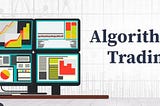 Algorithmic Trading