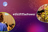 The Ancient Technology of Storytelling: Day Three, #ShiftThePower Summit