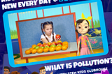 New STEM Kids Clubhouse lesson for kids exploring how our actions affect planet Earth and the big…