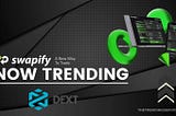 Swapify-Dextools-Trending-Service-Crypto-Marketing-Campaign-TheTrendingService.com