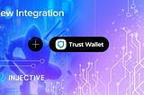 Trust Wallet עם 60 מיליון+ משתמשים משלבת את ה-Injective Mainnet