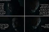 Jon Snow: I failed. Davos Seaworth: Good. No go and fail again.