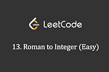 【Leetcode學習筆記】13. Roman to Integer (Python Solution)