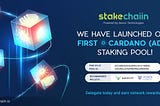 StakeChaiin Launches With First ADA Staking Pool on Cardano