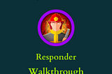 Responder Starting Point HacktheBox Walkthrough