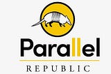 Of Ostriches and Armadillos: A Welcome to Parallel Republic