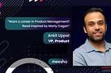 How to make online shopping delightful? Learn from our VP-Product, Ankit Uppal