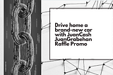 Drive home a brand-new car with JuanCash JuanGrabehan Raffle Promo