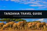 Tanzania Travel Guide by Andrew Urbaniak of Massachusetts
