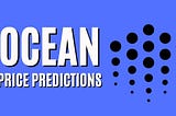 Ocean Protocol Price Prediction