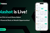 Nashot Is Now Live on Nabox Wallet
