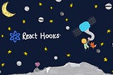 React Hooks: What I learnt from?