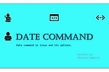 Linux — All about date command