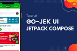 (Bagian 1/2) : Membangun Landing Page Aplikasi GO-JEK dengan Jetpack Compose