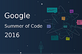 Google Summer of Code Do’s and Don’ts