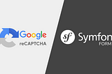 Securing your Symfony forms with Google reCAPTCHA v2