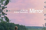 Film Review : Mirror
