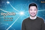 Neo Founder and Onchain CEO Da Hongfei on the Future of the Digital Economy with Blockchain