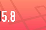 Laravel 5.8 — New Features, Update guide and Release Notes!