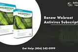 Renew Webroot Secureanyhwere Internet Security