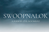 Swoopnalok.