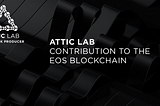 Attic Lab Contribution to the EOS Blockchain