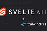 ติดตั้ง Tailwind CSS กับ Svelte Kit Framework