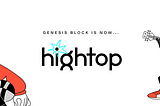 Genesis Block is now Hightop!
