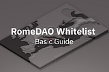 Guida alla distribuzione dei token della whitelist di RomeDAO