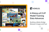 A History of CLIP Model Training Data Advances