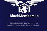 [BOUNTY]LIVE! - Blockmembers.io - $1,000,000MP Tokens Rewards Pool💰💰