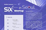 SIX Network Meetup in Korea #1