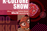 Qfora’s K_CULTURE SHOW NFT drop