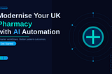 How Can AI and Python Automate Your UK Pharmacy Business Today?