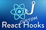React Custom Hook