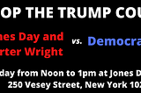 Jones Day and Porter Wright versus Democracy: a Protest of the Law Firms Fighting for Donald…