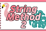 Java 8 | String Method 2