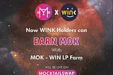 Earn MOK with MOK — WIN LP Farm