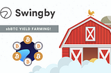 Swingby launches sbBTC yield farming to unlimit Skybridges volume