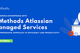 Empowering Enterprises with iTMethods Atlassian Managed Services: A Comprehensive Approach to…