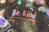 Choosing To Be Kind, Not Nice