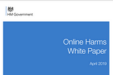The Online Harms White Paper: Tensions and Omissions