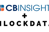 M&A Special — CB Insights buys Blockdata with Founders Anand Sanwal and Jonathan Knegtel