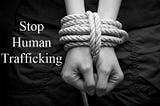 Prevent human trafficking