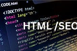 What Is Semantic HTML: The Backbone Of Modern SEO Strategies