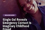 For An Emergency Contact, An Unreal Choice