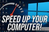 Try To Speed Up Your Slow Computer Boot With Sample Clicks