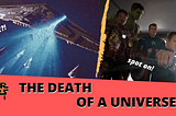 Episode 4- The Death of a Universe: